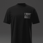 T-SHIRT I WANT BLACK RowedStore